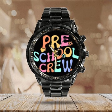 Discover Preschool Crew Preschool Teacher Back To School Fu Calendar Steel Band Watch