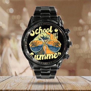 Discover Schools Out For Summer For Teacher Cool Last Day V Calendar Steel Band Watch