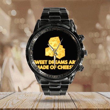 Discover Sweet Dreams Are Made Of Cheese Calendar Steel Band Watch