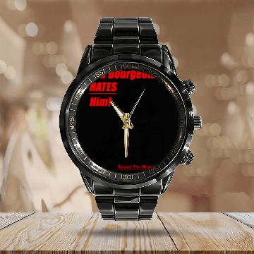 Discover The Bourgeoisie Hates Him Karl Marx Communism Meme Calendar Steel Band Watch