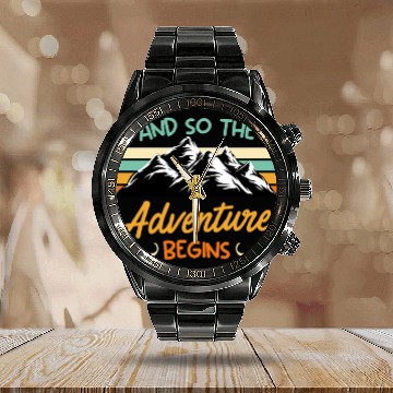 Discover And so the Adventure begins Wanderlust Wanderer Calendar Steel Band Watch