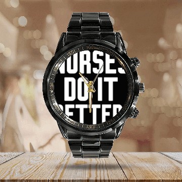 Discover Nurses Do It Better Calendar Steel Band Watch