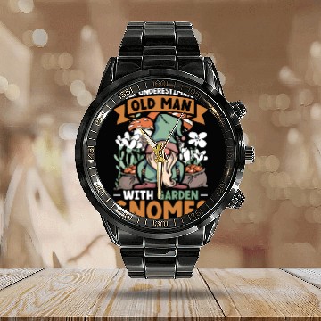 Discover Never Underestimate An Old Man With Garden Gnomes Calendar Steel Band Watch