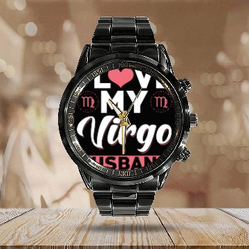 Discover I love my Virgo Husband Calendar Steel Band Watch