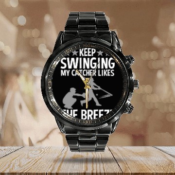 Discover Baseball Pitcher Keep Swinging My Catcher Likes Calendar Steel Band Watch