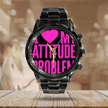 Discover I Love My Attitude Problem music Calendar Steel Band Watch