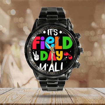 Discover It's a field day y'all Calendar Steel Band Watch