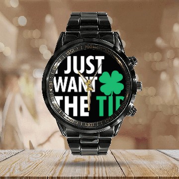Discover Bartender St Patric Day Just The Tip For Calendar Steel Band Watch
