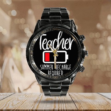 Discover Teacher Summer Recharge Required Last Day School W Calendar Steel Band Watch