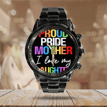 Discover Proud Pride Mother I Love My Daughter Mom Lesbian Calendar Steel Band Watch