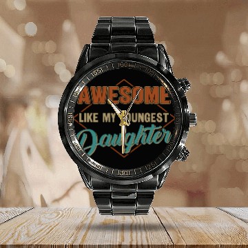 Discover Awesome Like My Youngest Daughter Father'S Day Calendar Steel Band Watch