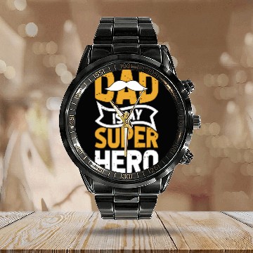 Discover Dad is my Super Hero Calendar Steel Band Watch