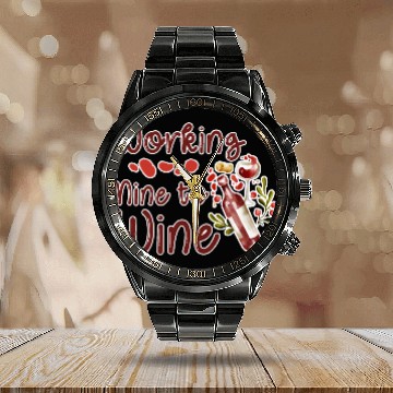 Discover Working Nine To Wine 2 Calendar Steel Band Watch