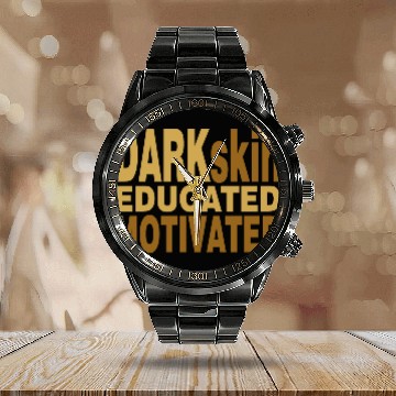 Discover Darkskin educated motivated Melanin apparel Calendar Steel Band Watch