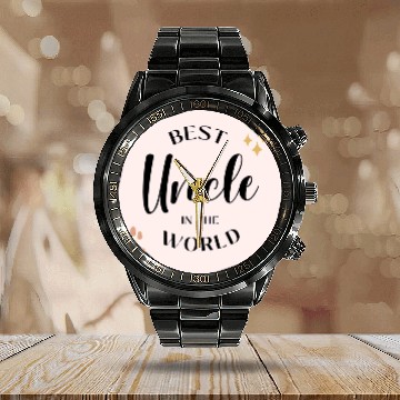 Discover Best Uncle In The World Calendar Steel Band Watch