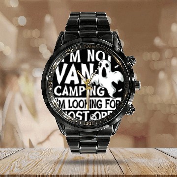 Discover I'm Not Van Camping Ghost Orbs Ghost Hunting Calendar Steel Band Watch