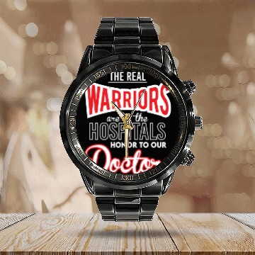 Discover The Real Warriors Are Our Doctors vintage Calendar Steel Band Watch