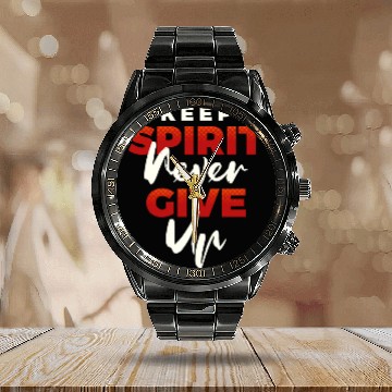 Discover Keep spirit never give up Calendar Steel Band Watch