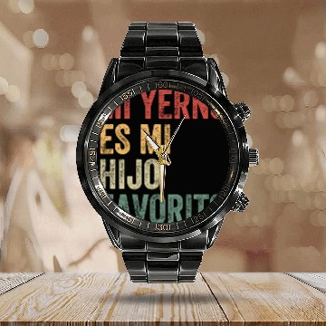 Discover My Son In Law Is My Favorite Calendar Steel Band Watch