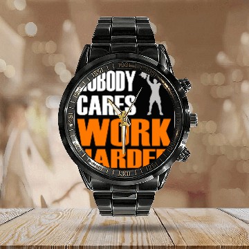 Discover Nobody Cares Work Harder Gym Wear Bodybuilding Calendar Steel Band Watch