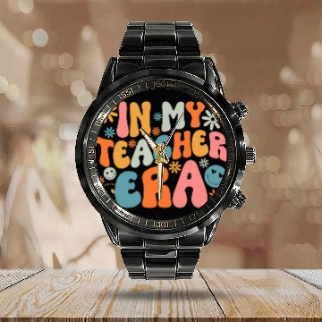 Discover In My Teacher Era First Day Of School Back To Calendar Steel Band Watch