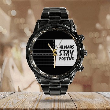Discover always stay positive Calendar Steel Band Watch