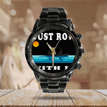 Discover Just Row With It Kayak Retro Calendar Steel Band Watch