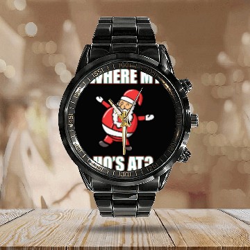 Discover Where My Ho's At Santa Claus Calendar Steel Band Watch