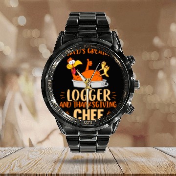 Discover World Greatest Logger And Thanksgiving Calendar Steel Band Watch