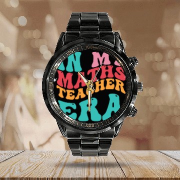 Discover In My Maths Teacher Era Calendar Steel Band Watch
