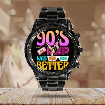 Discover 90's Rap Was Better Calendar Steel Band Watch
