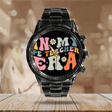 Discover In My PE Teacher Era - Fitness and Fun Through Calendar Steel Band Watch