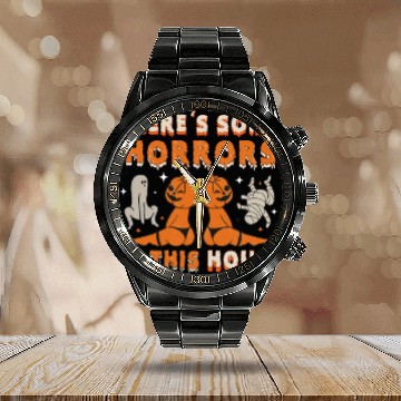 Discover There's some horrors in This House,Funny Halloween Calendar Steel Band Watch