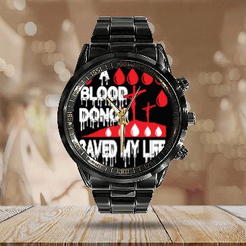Discover A Blood Donor Saved My Life Love Jesus Christian Calendar Steel Band Watch