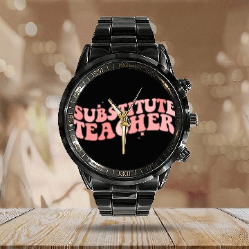 Discover Substitute Teacher Back To School Sub Teacher Calendar Steel Band Watch