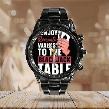 Discover Classic Blackjack I Enjoy Romantic Walks To Casino Calendar Steel Band Watch