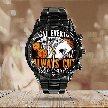 Discover Poker Dice Trust Everyone But Always Cut Card Game Calendar Steel Band Watch