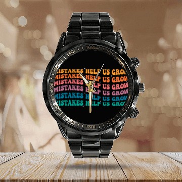 Discover Groovy Mistakes Help Us Grow - Back To School Calendar Steel Band Watch