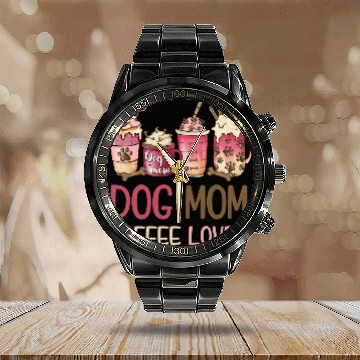 Discover Dog Mom Coffee Lover Calendar Steel Band Watch