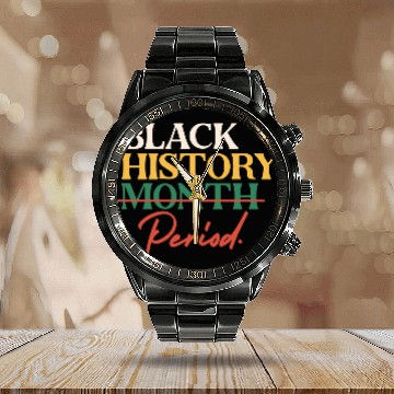 Discover Black History Month Period Calendar Steel Band Watch
