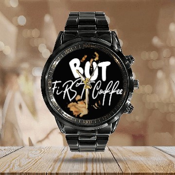Discover BUT FIRST COFFEE Calendar Steel Band Watch