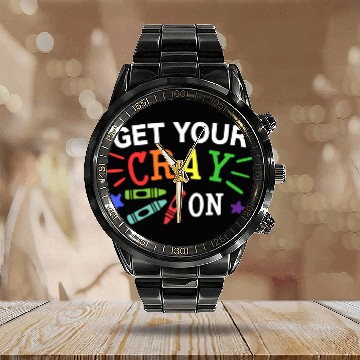 Discover Get Your Cray On Back To School Calendar Steel Band Watch