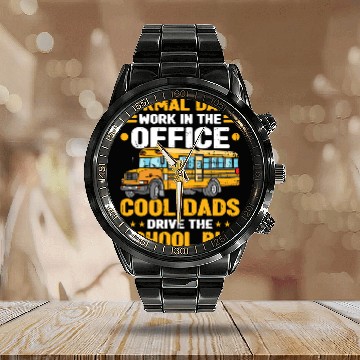 Discover Bus Driver Dad School Bus Calendar Steel Band Watch