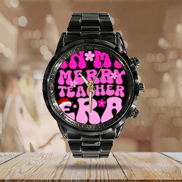 Discover In my teacher era funny christmas education Calendar Steel Band Watch