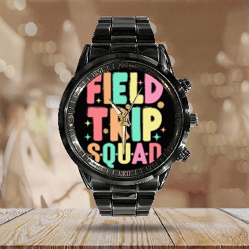 Discover First Grade Field Trip Squad Teacher Students Calendar Steel Band Watch