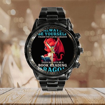 Discover "Always Be Yourself" - Book Reading Red Dragon Calendar Steel Band Watch