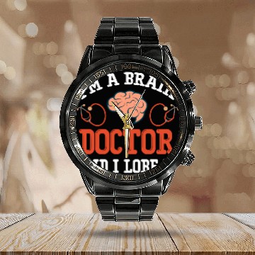 Discover I'm A Brain Doctor And I Lobe It Funny Neuro Calendar Steel Band Watch