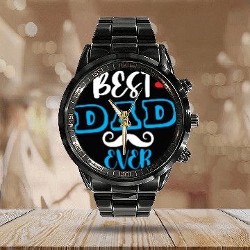 Discover Best dad ever Calendar Steel Band Watch