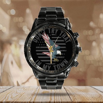 Discover Try That In A Small Town American Flag Eagle Calendar Steel Band Watch