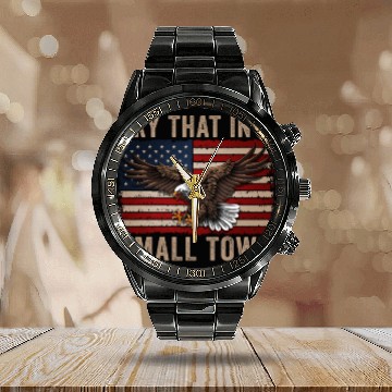Discover Try That In A Small Town American Flag Eagle Calendar Steel Band Watch